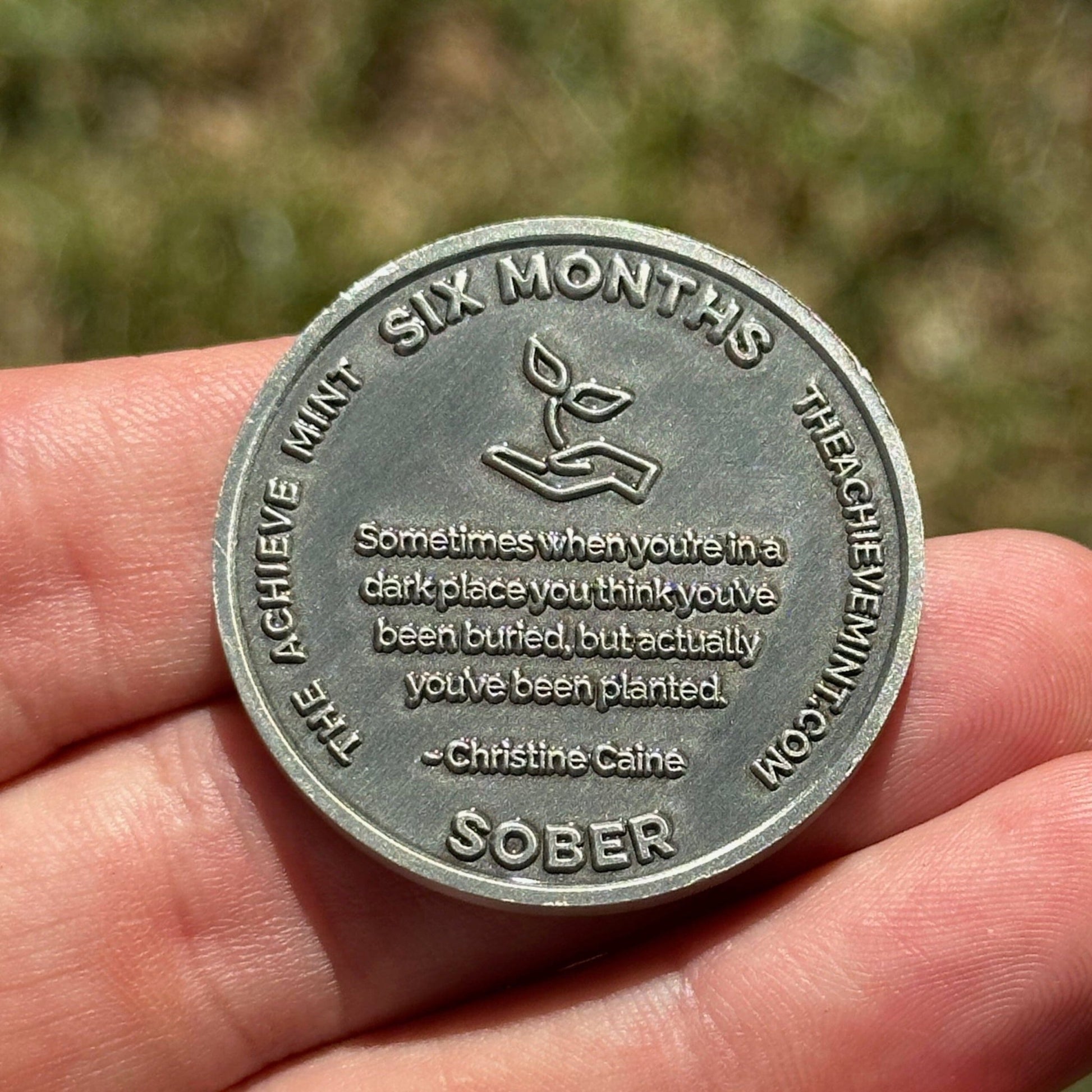 Six Months Sober sobriety coin - The Achieve Mint